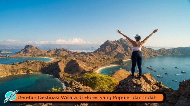 Deretan Destinasi Wisata di Flores yang Populer dan Indah